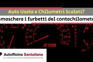 Auto Usata e Chilometri Scalati? Ecco come smascherare i furbetti del contachilometri