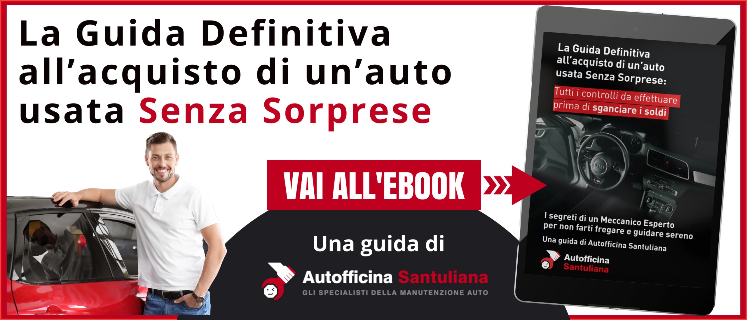 Guida Definitiva all'acquisto di un'auto usata Senza Sorprese